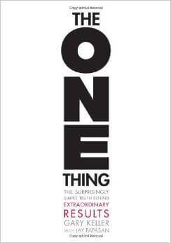 The ONE thing by Gary Keller